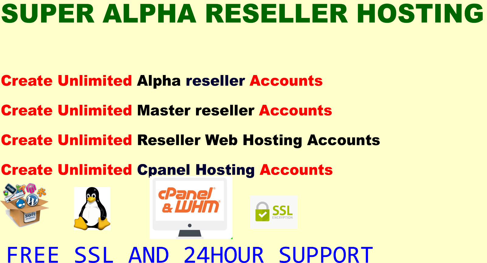 SUPER ALPHA Reseller Web hosting Create Unlimited accounts WHM/CPANEL